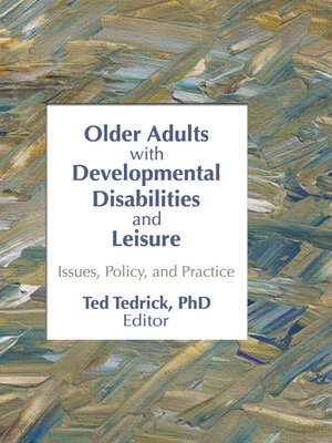 cover image of Older Adults With Developmental Disabilities and Leisure